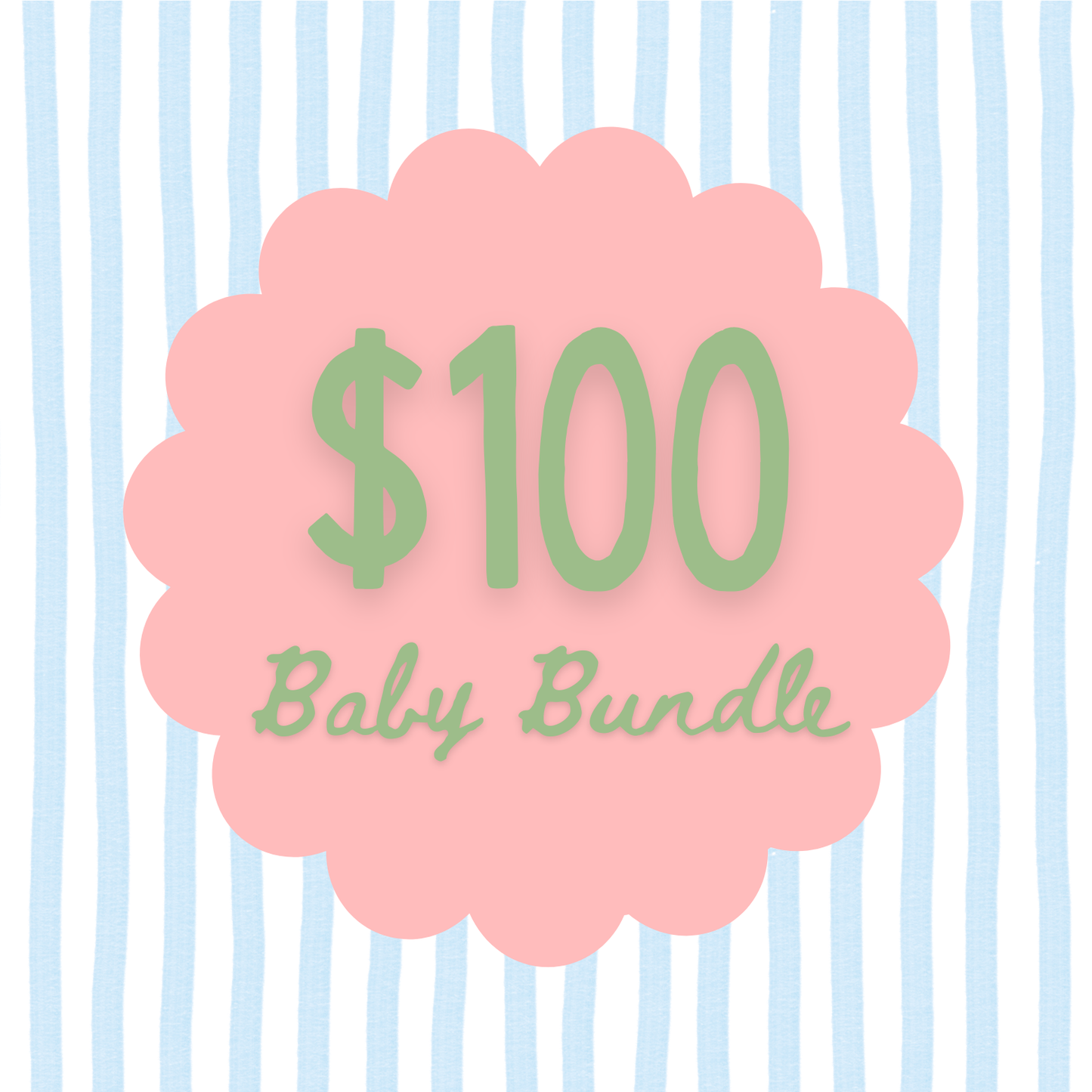 $100 Baby Bundle
