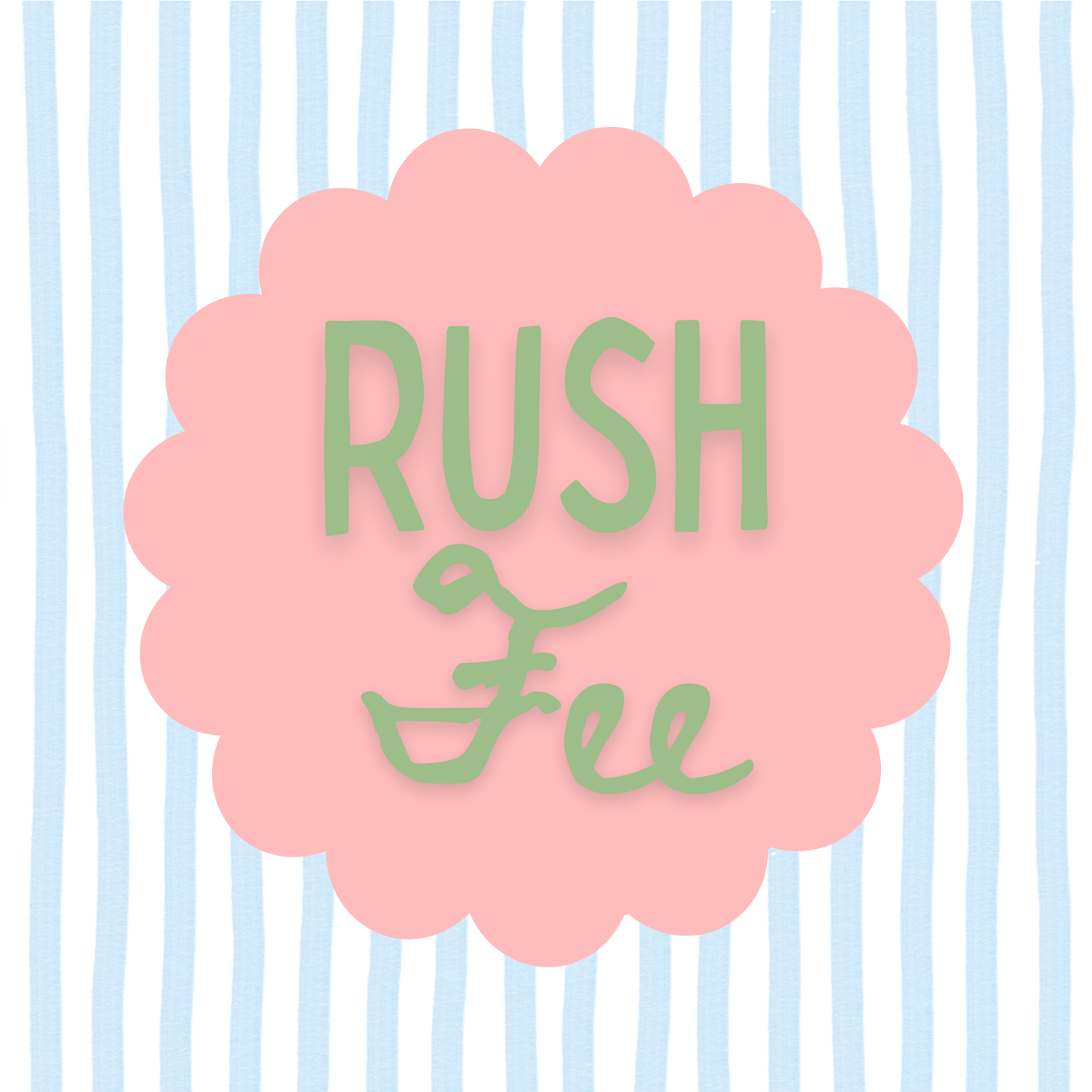 Rush Fee